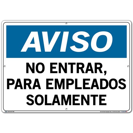 Vestil Aluminum Sign, 14-1/2" Height, 20-1/2" Width, Aluminum, Rectangle, Spanish SI-N-54-E-AL-040-S